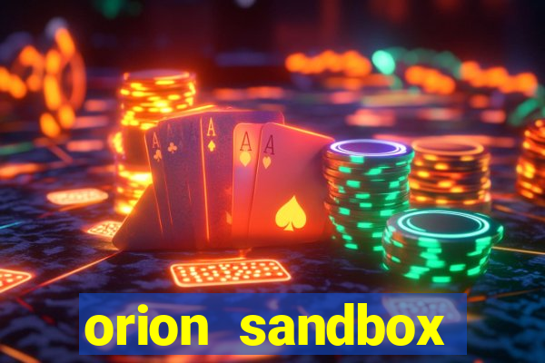 orion sandbox enhanced jogos 360