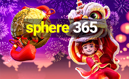 sphere 365