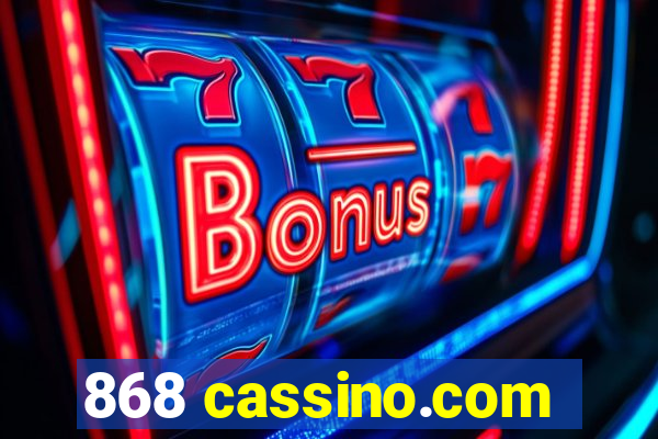 868 cassino.com