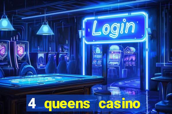 4 queens casino las vegas