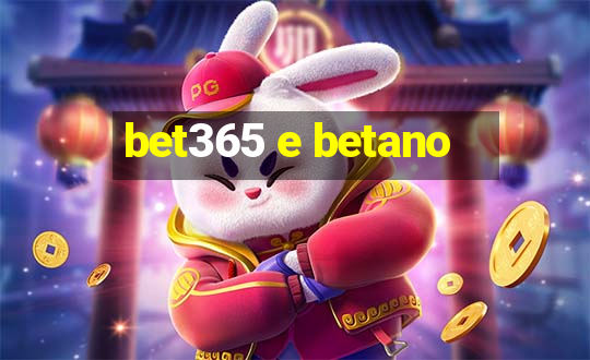 bet365 e betano