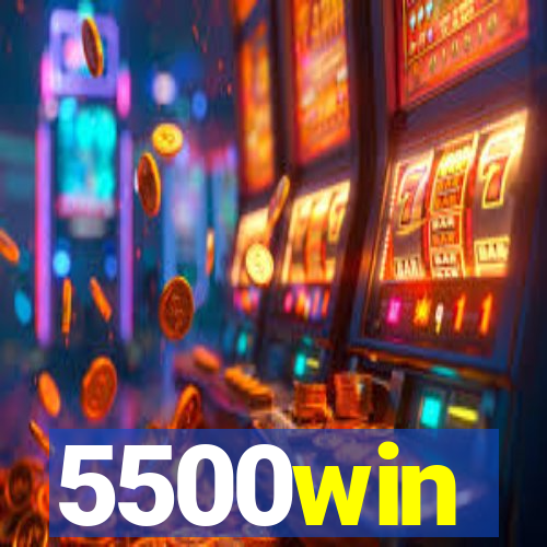 5500win