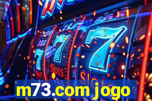 m73.com jogo