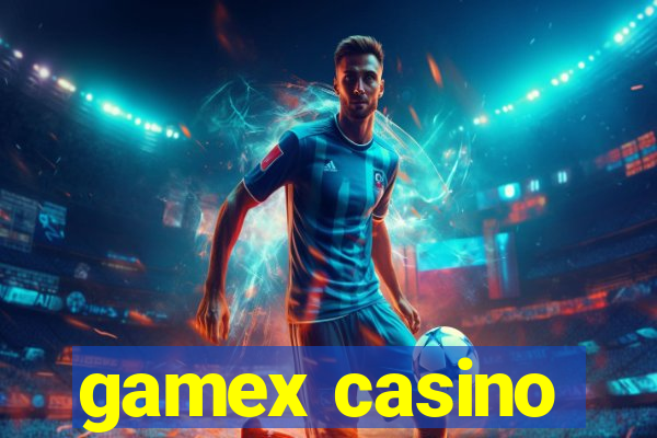 gamex casino