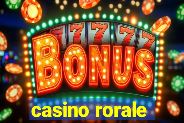 casino rorale