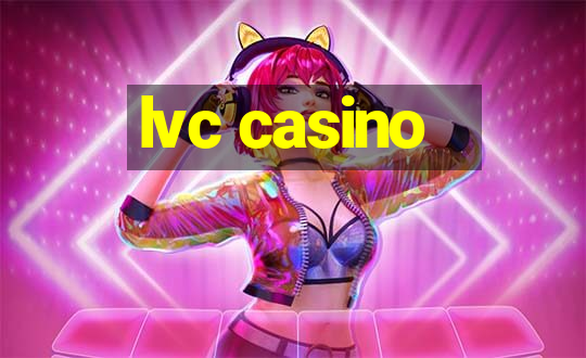 lvc casino