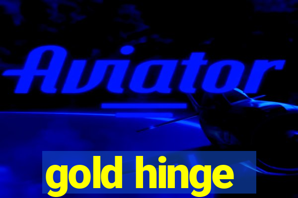 gold hinge