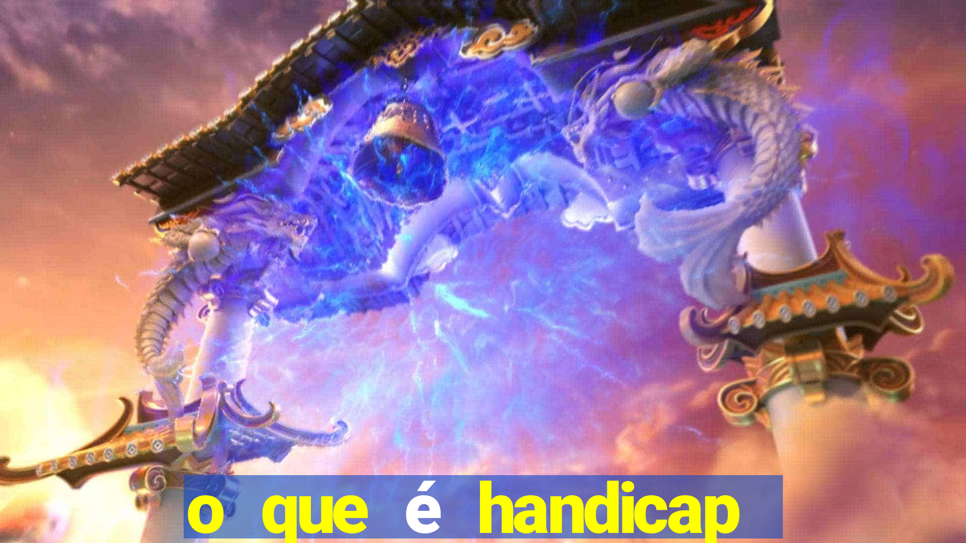 o que é handicap nas apostas