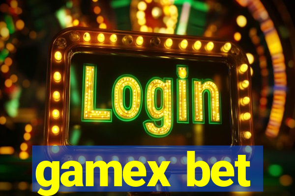 gamex bet