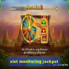 slot monitoring jackpot