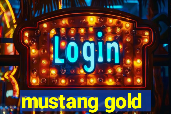 mustang gold