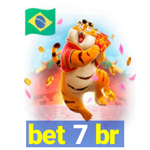 bet 7 br