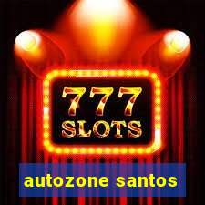 autozone santos