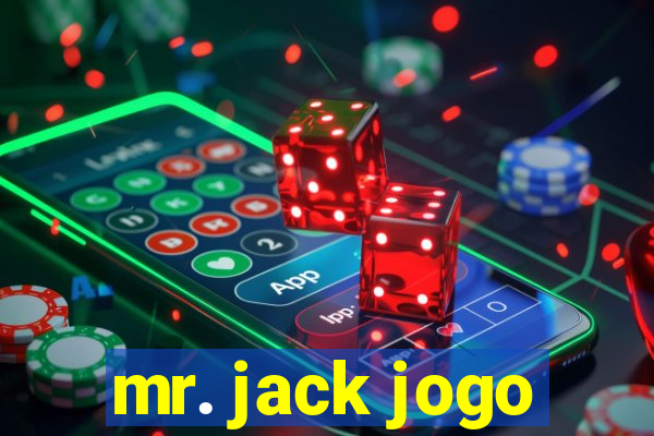 mr. jack jogo