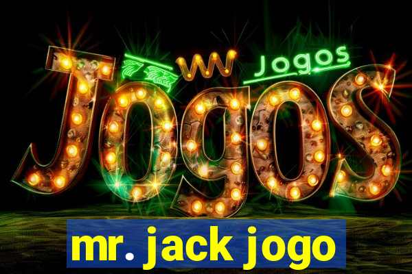 mr. jack jogo