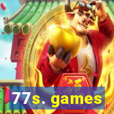 77s. games