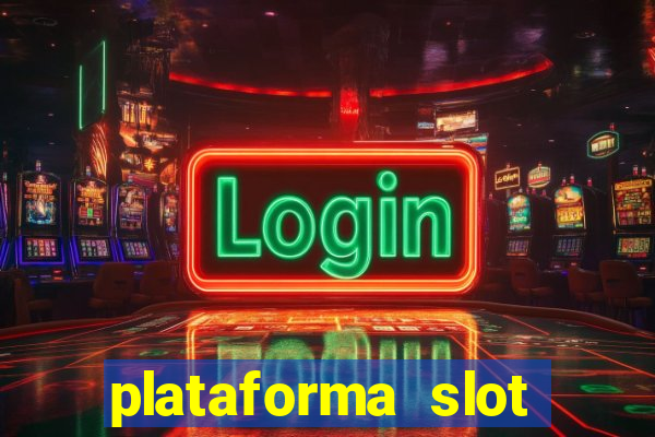 plataforma slot pagando no cadastro 2024