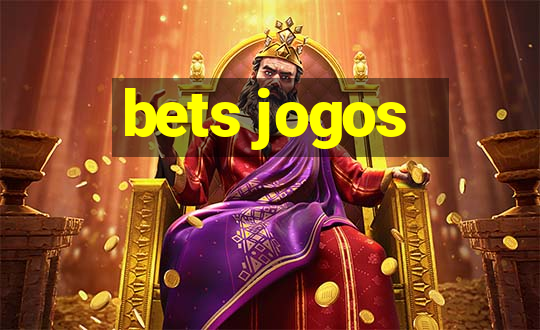 bets jogos