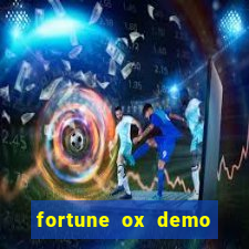 fortune ox demo grátis dinheiro infinito