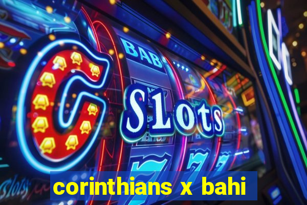 corinthians x bahi