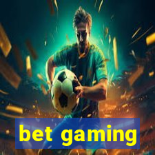 bet gaming