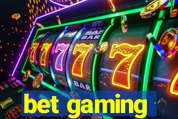 bet gaming