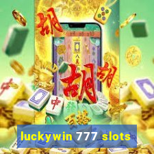 luckywin 777 slots