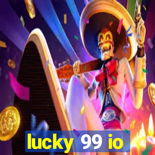 lucky 99 io