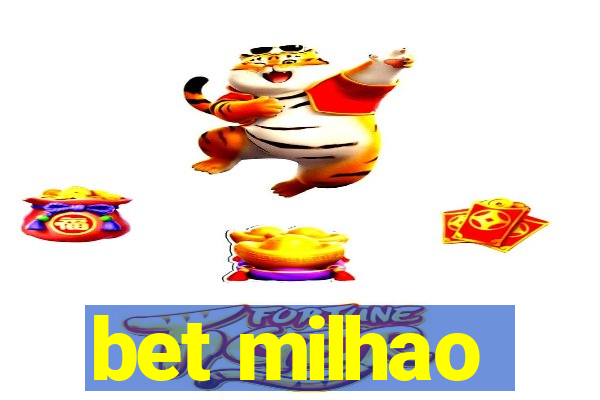 bet milhao