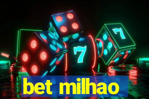 bet milhao