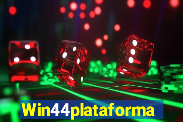 Win44plataforma