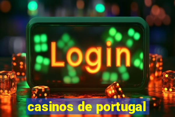 casinos de portugal