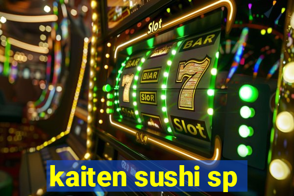 kaiten sushi sp