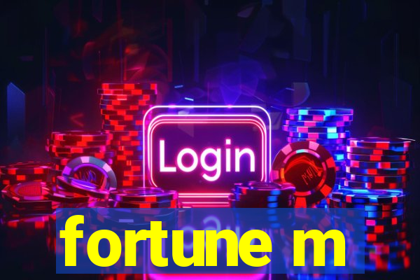 fortune m