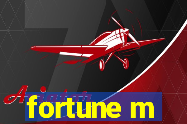 fortune m