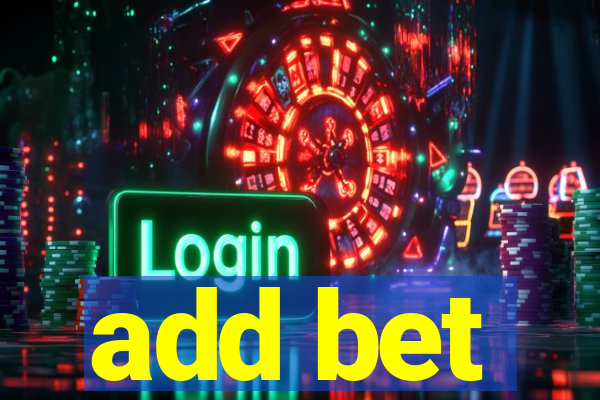 add bet