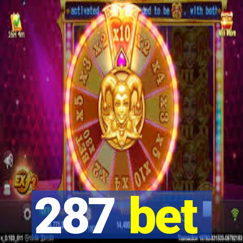 287 bet