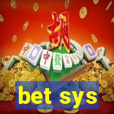 bet sys