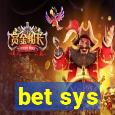 bet sys