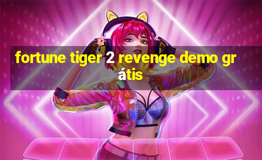 fortune tiger 2 revenge demo grátis