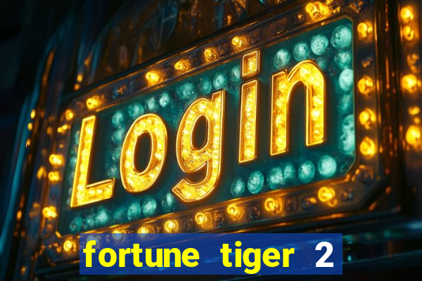 fortune tiger 2 revenge demo grátis