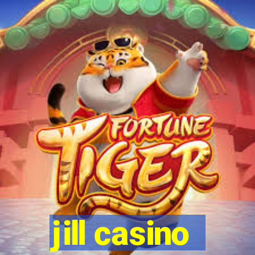 jill casino