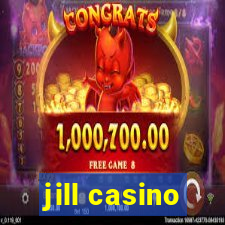 jill casino