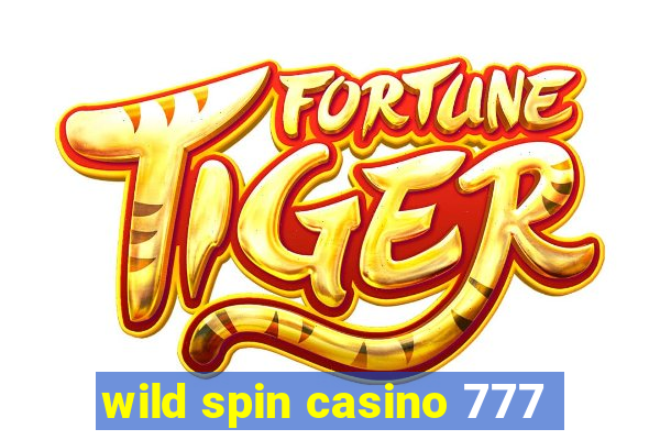 wild spin casino 777