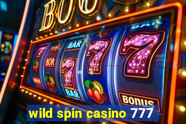 wild spin casino 777