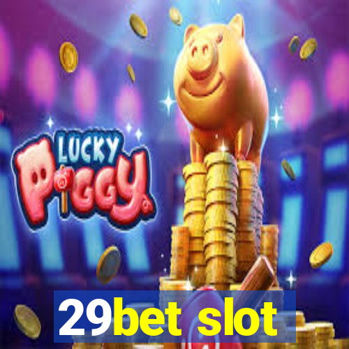 29bet slot