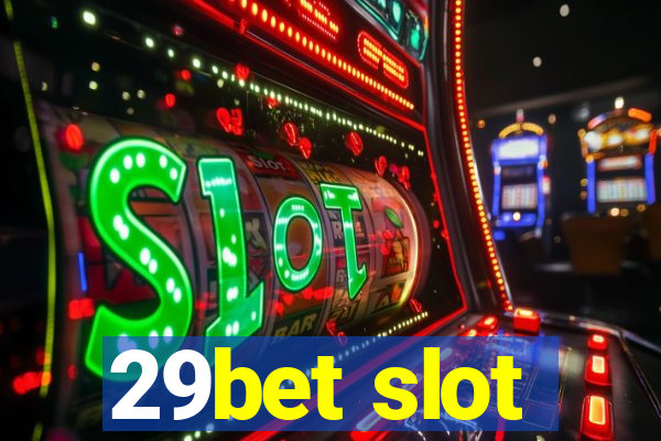 29bet slot