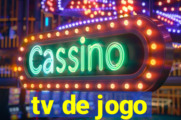 tv de jogo