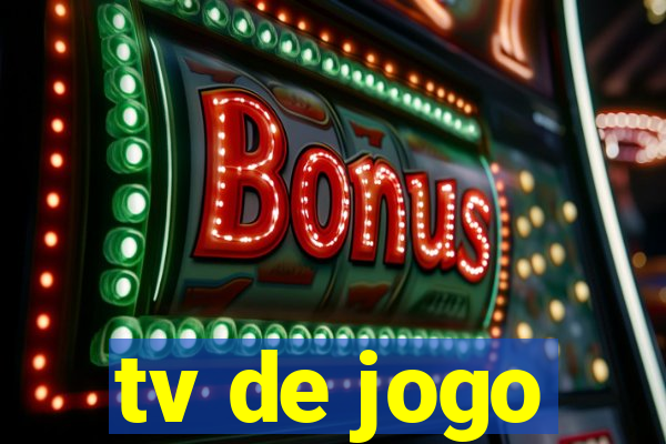 tv de jogo