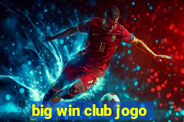 big win club jogo